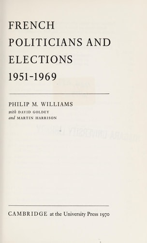 French Politicians and Elections 1951–1969