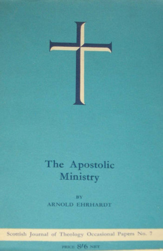 The Apostolic Ministry