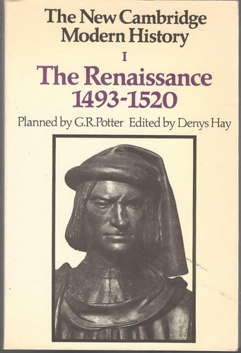 The New Cambridge Modern History: Volume 1, The Renaissance, 1493-1520