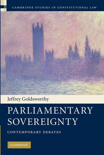 Parliamentary Sovereignty Contemporary Debates