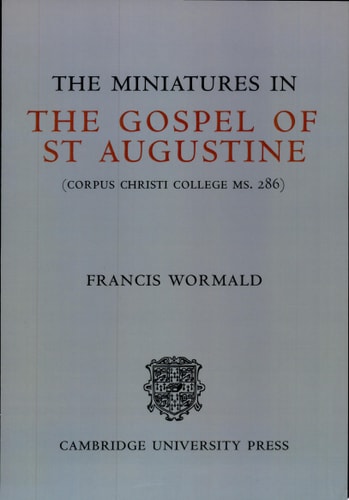 The Miniatures in the Gospels of St Augustine