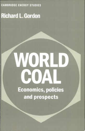 World Coal Economics, Policies and Prospects