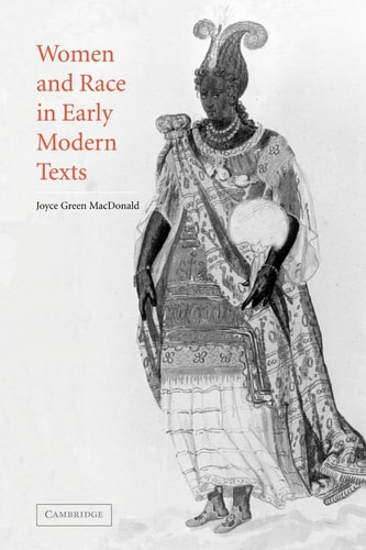 Women and Race in Early Modern Texts