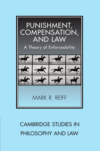 Punishment, Compensation, and Law A Theory of Enforceability