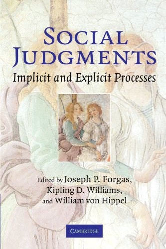 Social Judgments Implicit and Explicit Processes