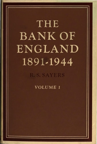The Bank of England 1891-1944: Volume 1