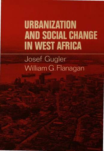 Urbanization and Social Change in West Africa