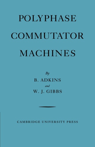 Polyphase Commutator Machines