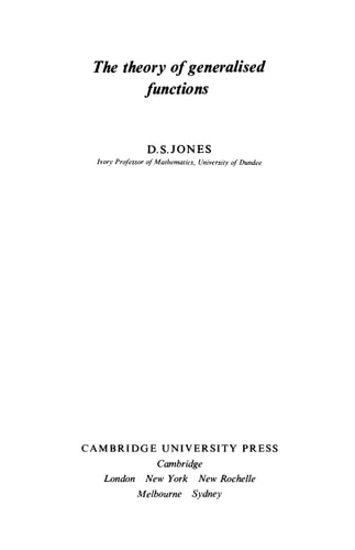 The Theory of Generalised Functions