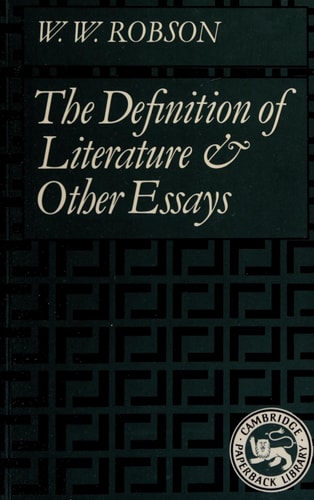 The Definition of Literature and Other Essays