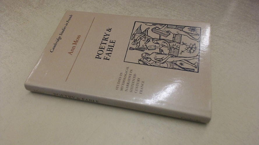 Poetry and Fable Studies in Mythological Narrative in Sixteenth-Century France