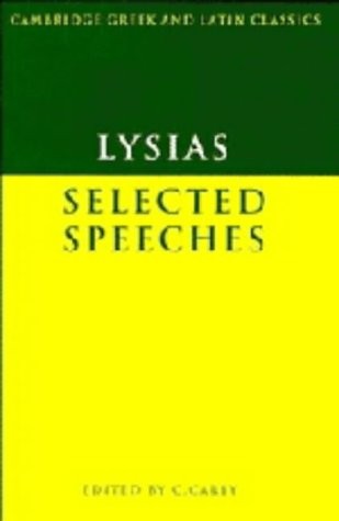 Lysias: Selected Speeches (Cambridge Greek and Latin Classics)