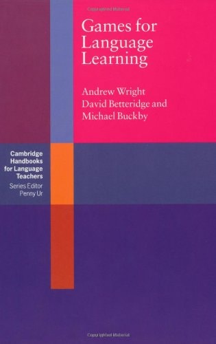 Games for Language Learning (Cambridge Handbooks for Language Teachers)