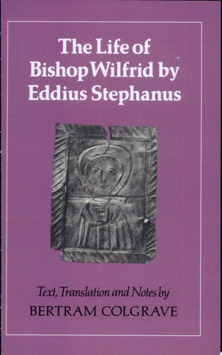 The Life of Bishop Wilfrid