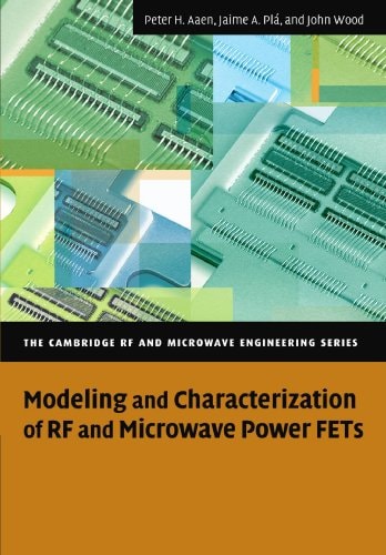 Modeling and Characterization of RF and Microwave Power FETs