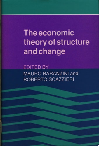 The Economic Theory of Structure and Change