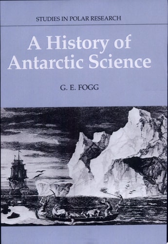 A History of Antarctic Science