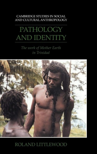 Pathology and Identity The Work of Mother Earth in Trinidad