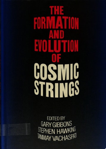 The Formation and Evolution of Cosmic Strings