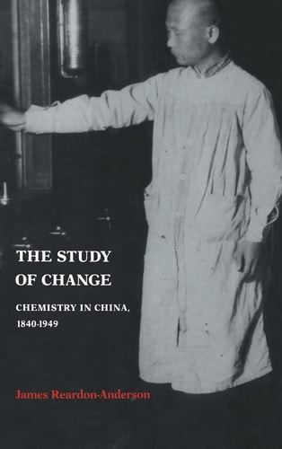 The Study of Change Chemistry in China, 1840-1949