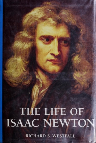 The Life of Isaac Newton