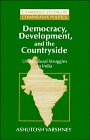 Democracy, Development, and the Countryside Urban-Rural Struggles in India