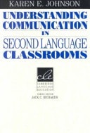 Understanding Communication in Second Language Classrooms (Cambridge Language Education)