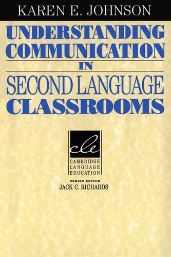 Understanding Communication in Second Language Classrooms