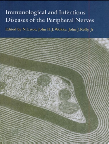 Immunological and Infectious Diseases of the Peripheral Nerves