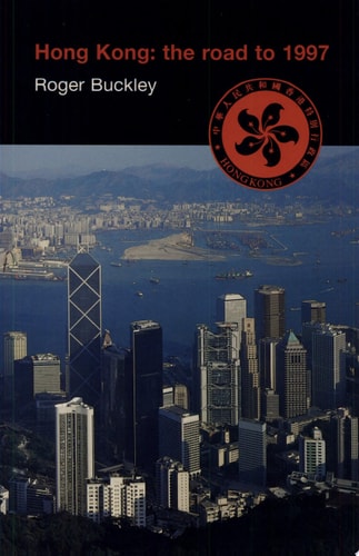 Hong Kong: The Road to 1997