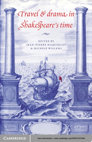 Travel and Drama in Shakespeare's Time