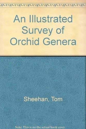 An Illustrated Survey of Orchid Genera