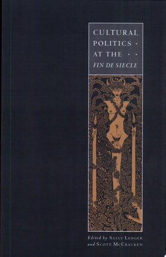 Cultural Politics at the Fin de Siècle
