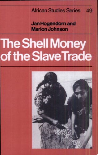 The Shell Money of the Slave Trade