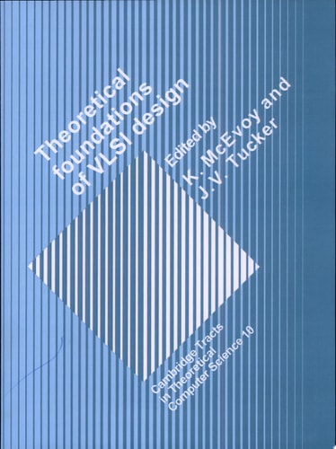 Theoretical Foundations of VLSI Design