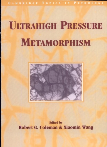 Ultrahigh Pressure Metamorphism