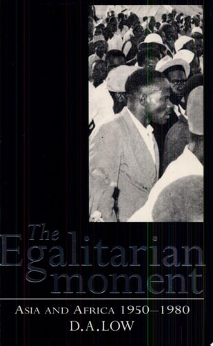 The Egalitarian Moment: Asia and Africa, 1950-1980