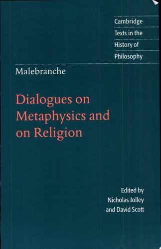 Malebranche: Dialogues on Metaphysics and on Religion