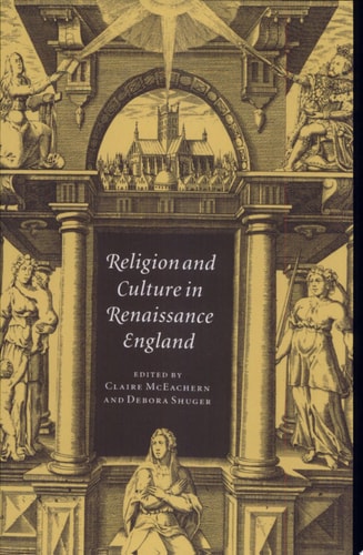Religion and Culture in Renaissance England