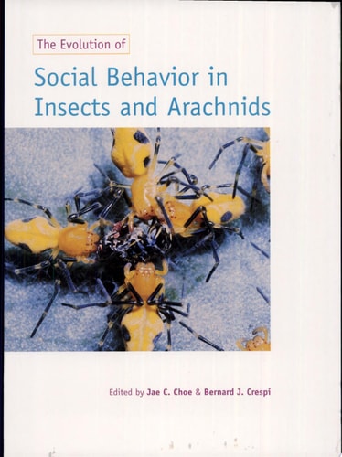 The Evolution of Social Behavior in Insects and Arachnids