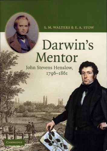 Darwin's Mentor John Stevens Henslow, 1796-1861