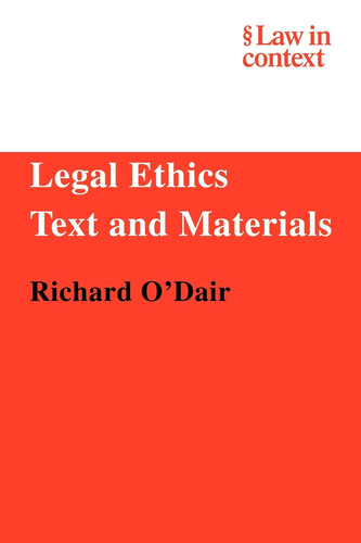 Legal Ethics Text and Materials