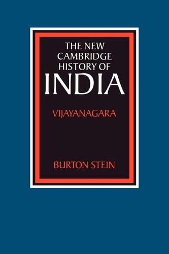 The New Cambridge History of India Vijayanagara