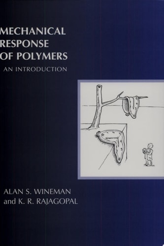 Mechanical Response of Polymers An Introduction