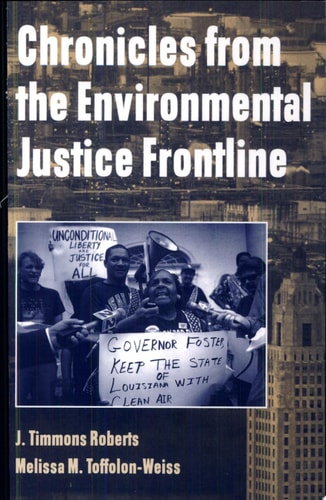 Chronicles from the Environmental Justice Frontline