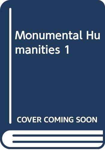 Monumental Humanities 1