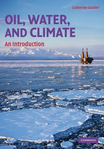 Oil, Water, and Climate An Introduction