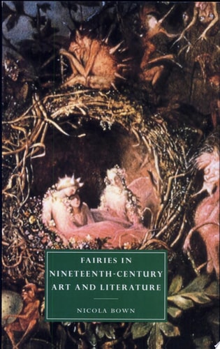 Fairies in Nineteenth-Century Art and Literature