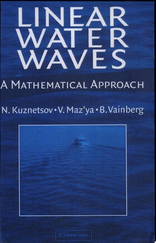 Linear Water Waves A Mathematical Approach
