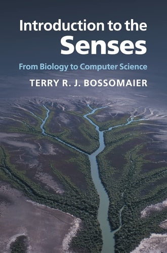 Introduction to the Senses From Biology to Computer Science